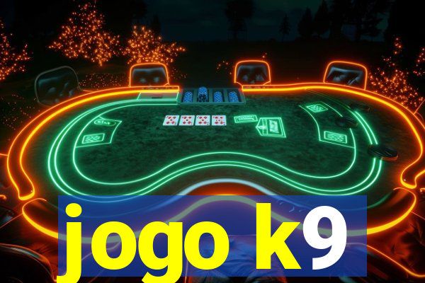 jogo k9